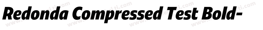 Redonda Compressed Test Bold字体转换